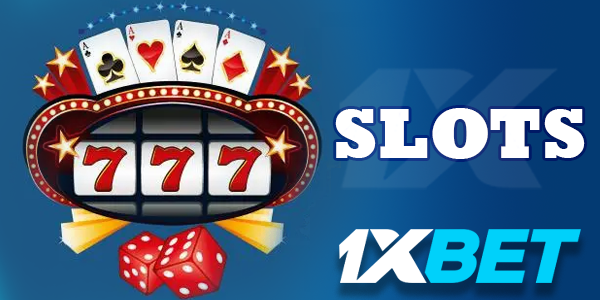 Các Trò Chơi Slot 1xBet Phổ Biến